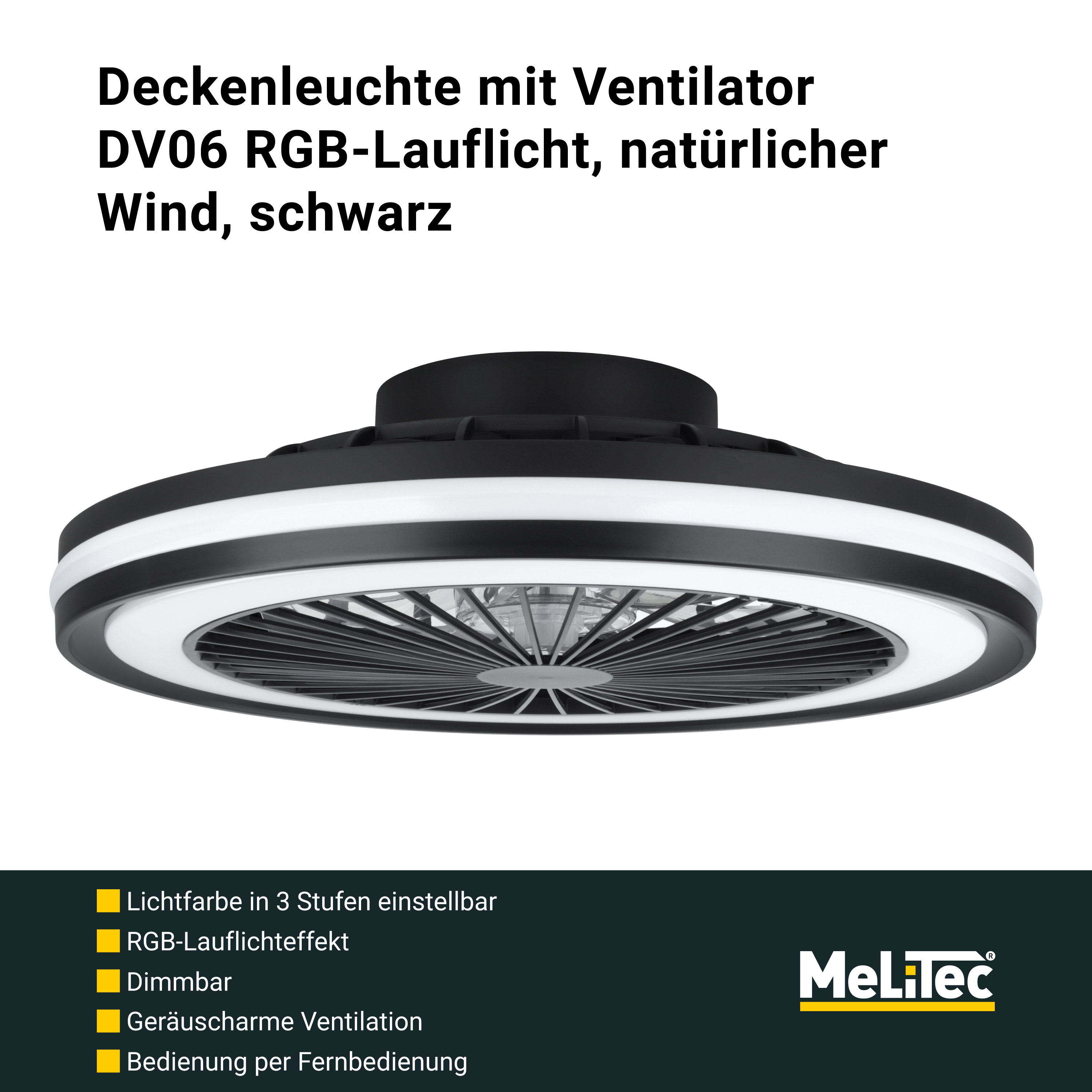 MeLiTec Deckenleuchte mit Ventilator DV06 RGB-Lauflicht, natürlicher Wind, schwarz